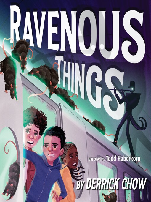 Title details for Ravenous Things by Derrick Chow - Available